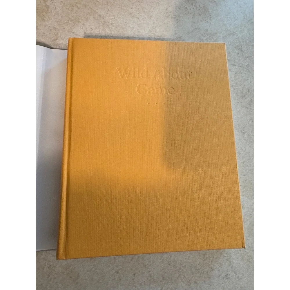Wild About Game Janie Hibler Cookbook 1st Ed Hardcover 150 Recipes Venison Game